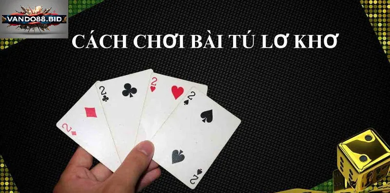 Bí Quyết Chiến Thắng Trong Tú Lơ Khơ